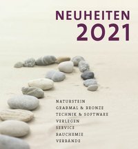 Naturstein-Neuheiten 2021