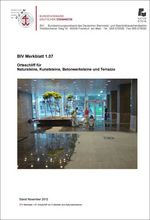 BIV-Merkblatt Nr. 1.07 Ortsschliff für Natursteine, Kunststeine, Betonwerksteine und Terrazzo
