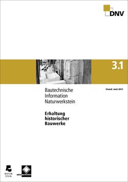 Merkblatt des DNV "Bautechnische Information 3.1 Erhaltung historischer Bauwerke"