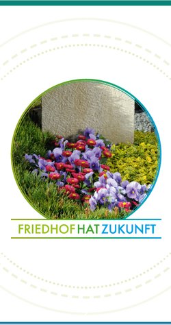 Flyer "Friedhof hat Zukunft"
